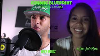 Cosmic Blueprint🌌✨(Guide to Astrology Part 1) Episode *Lingo Ink Open Mindz*