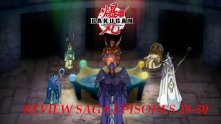 Bakugan Battle Brawlers Review Saga Episodes 28-30