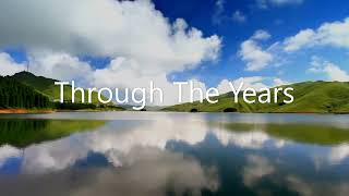 Through The Years By Kenny Rogers  432 Hz
