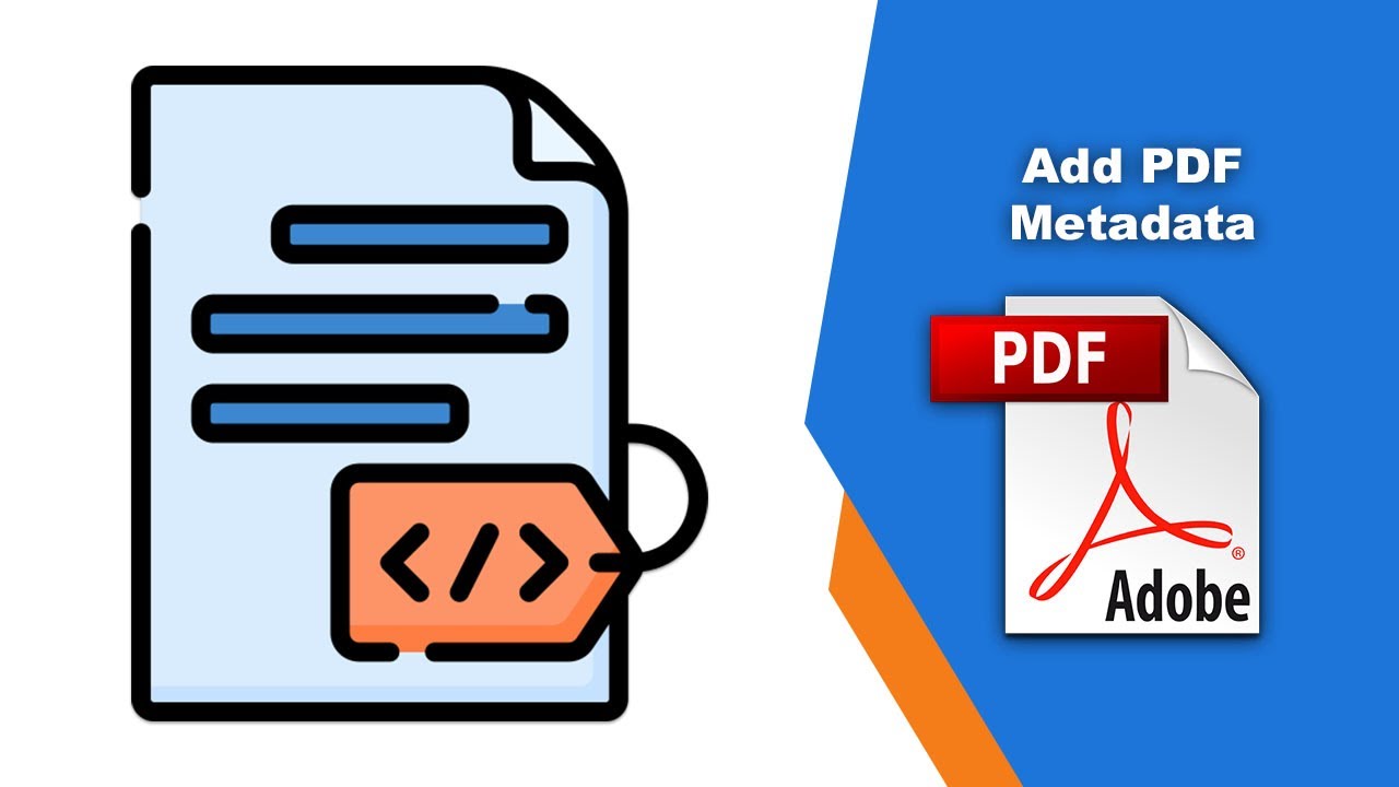 How to Embed Metadata in Your PDF Documents using Adobe Acrobat Pro DC