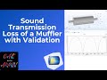 Sound transmission loss of a muffler, comsol