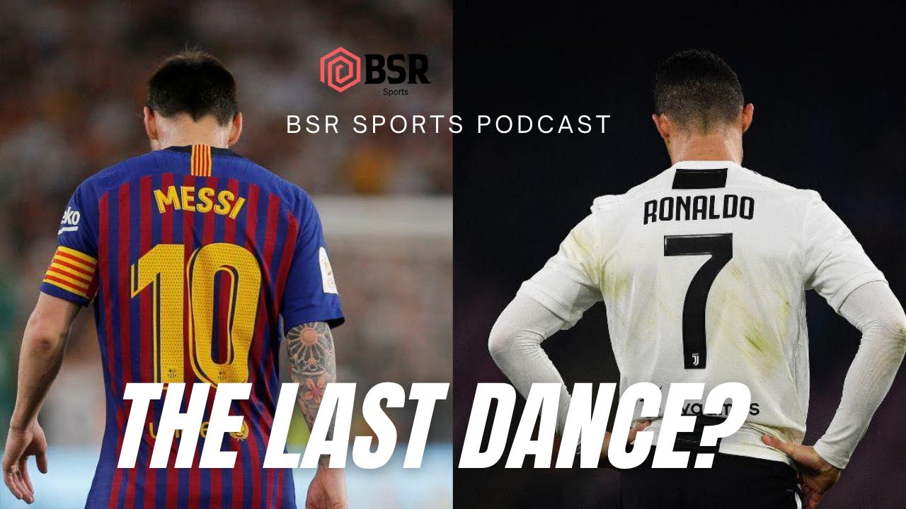 THE LAST DANCE? MESSI V RONALDO. FRIDAY NIGHT FOOTBALL EPISODE 9 YouTube THE LAST DANCE? MESSI V RONALDO. FRIDAY NIGHT FOOTBALL EPISODE 9 YouTube
