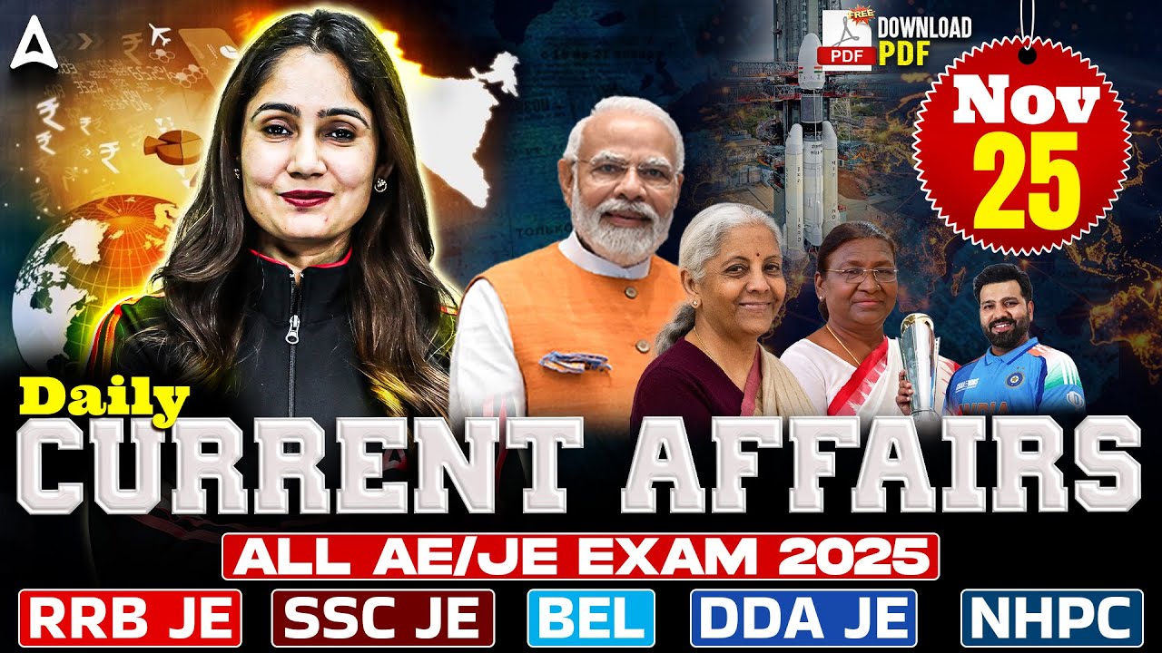 25 NOV Current Affairs 2025 for All AE/JE Exam | Static GK 2025 ...