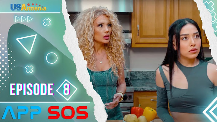 APPSOS  EPISODE 8 ԱՊՊՍՕՍ ՍԵՐԻԱ 8