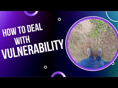 Let's talk about Vulnerability + How to stay SANE