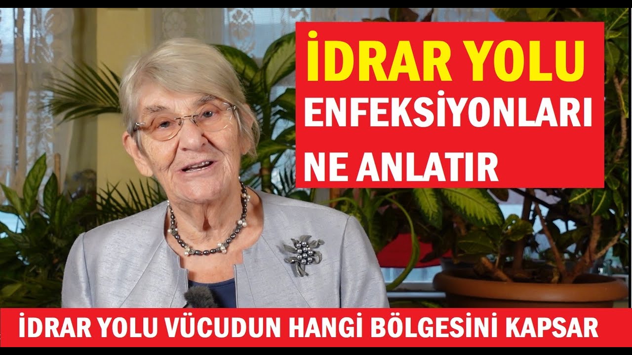 İDRAR YOLU ENFEKSİYONLARI NE ANLATIR? ÖĞRENMEK İSTEYENLER MUTLAKA İZLEYİN ÖNLEMEK İSTEYENLER SİZ DE!