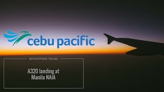 Cebu Pacific 5J930 Bangkok to Manila landing at NAIA
