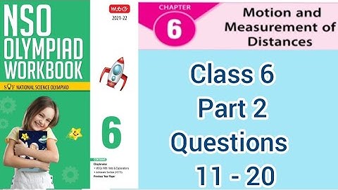 NSO Olympiad Workbook Chapter 6 Motion and Measurement of Distances Part 2 for class 6