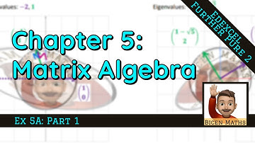 Matrix Algebra 1 • The concept of eigenvalues and eigenvectors • FP2 Ex5A • ♾️