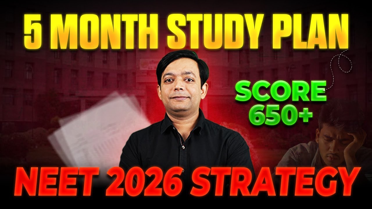 NEET 2026 Study Plan | 5 Month Strategy to Score 650+ | Complete NEET ...