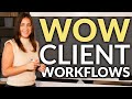 Systemizing client workflows that wow for realtors