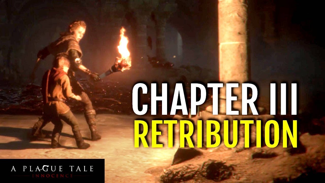 A Plague Tale Innocence: Chapter 3 Retribution walkthrough