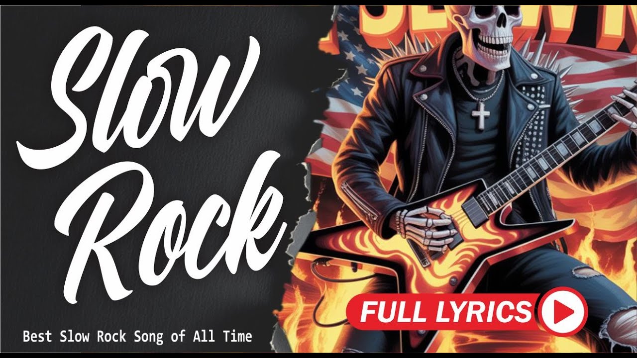 Slow Rock Love Songs Collection 70s 80s 90s Nonstop Slow Rock with Lyrics