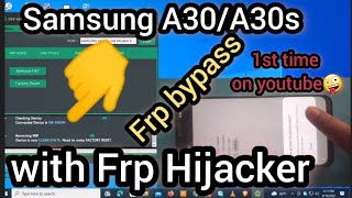 Samsung A30/A30s Frp Lock bypass Android 11,12 First Time On YouTube With Frp Hijacker (free Tools)
