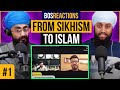 From sikhism to islam  bos reactions part 1