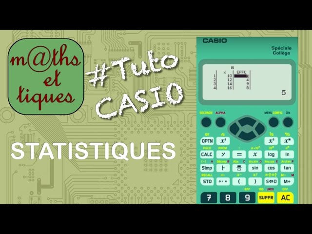 Afficher les caractéristiques statistiques - Tutoriel CASIO Collège 