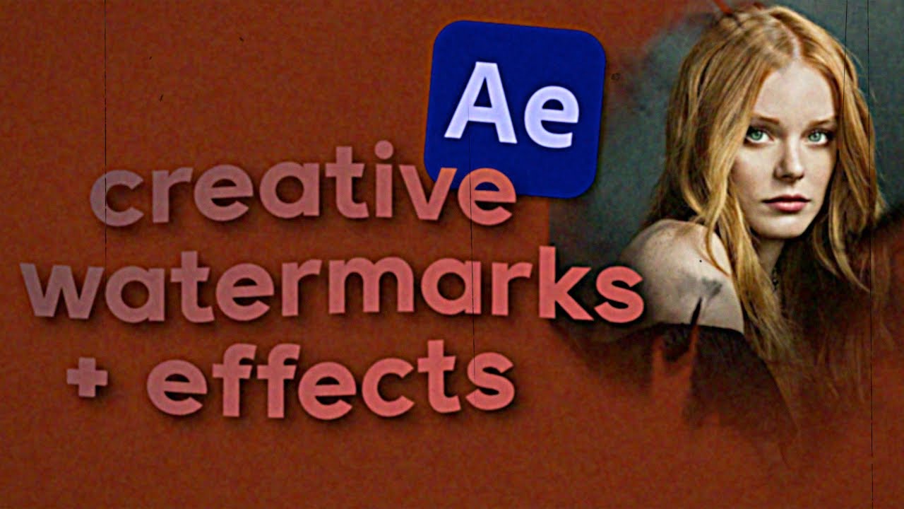 creative watermarks for your edits after effects YouTube