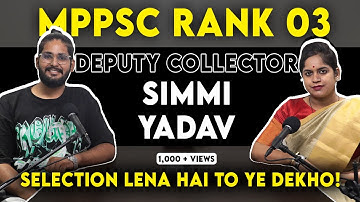DC Simmi Yadav ने केसे Hindi Medium से Select हुए | MPPSC 2019 Topper Interview | MPPSC 2019 Results