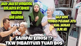 TKW DIBANTUIN TUAN BOS‼️GAJI BELASAN JUTA KERJANYA NYEB0KIN LANSIA‼️YG MAU KE HONGKONG WAJIB TAU