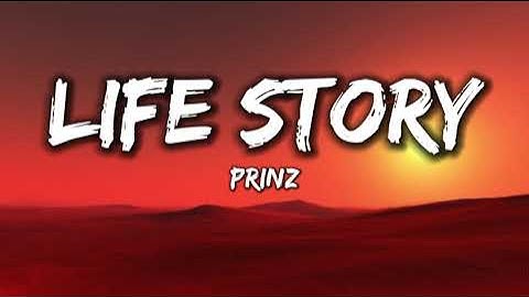 Prinz - Life Story [Lyrics]