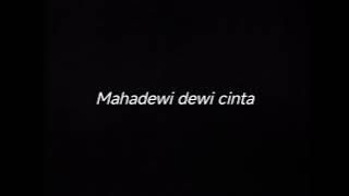 MAHADEWI DEWI CINTA - DRUMLESS