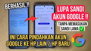 Cara Memindahkan Akun Google Ke Hp Lain Tapi Lupa Sandi