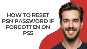 How To Reset Psn Password If Forgotten On Ps5 - GUIDE!