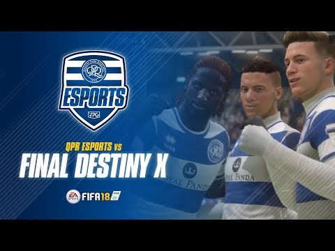 QPR ESPORTS | FINAL DESTINY X - 15/01/18 video phone beyonce mp3