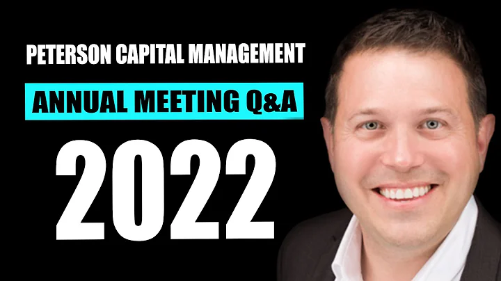 Annual Meeting 2022 Q&A - Peterson Capital Management