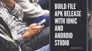 Ionic 4 Build apk release with ionic and Android Studio