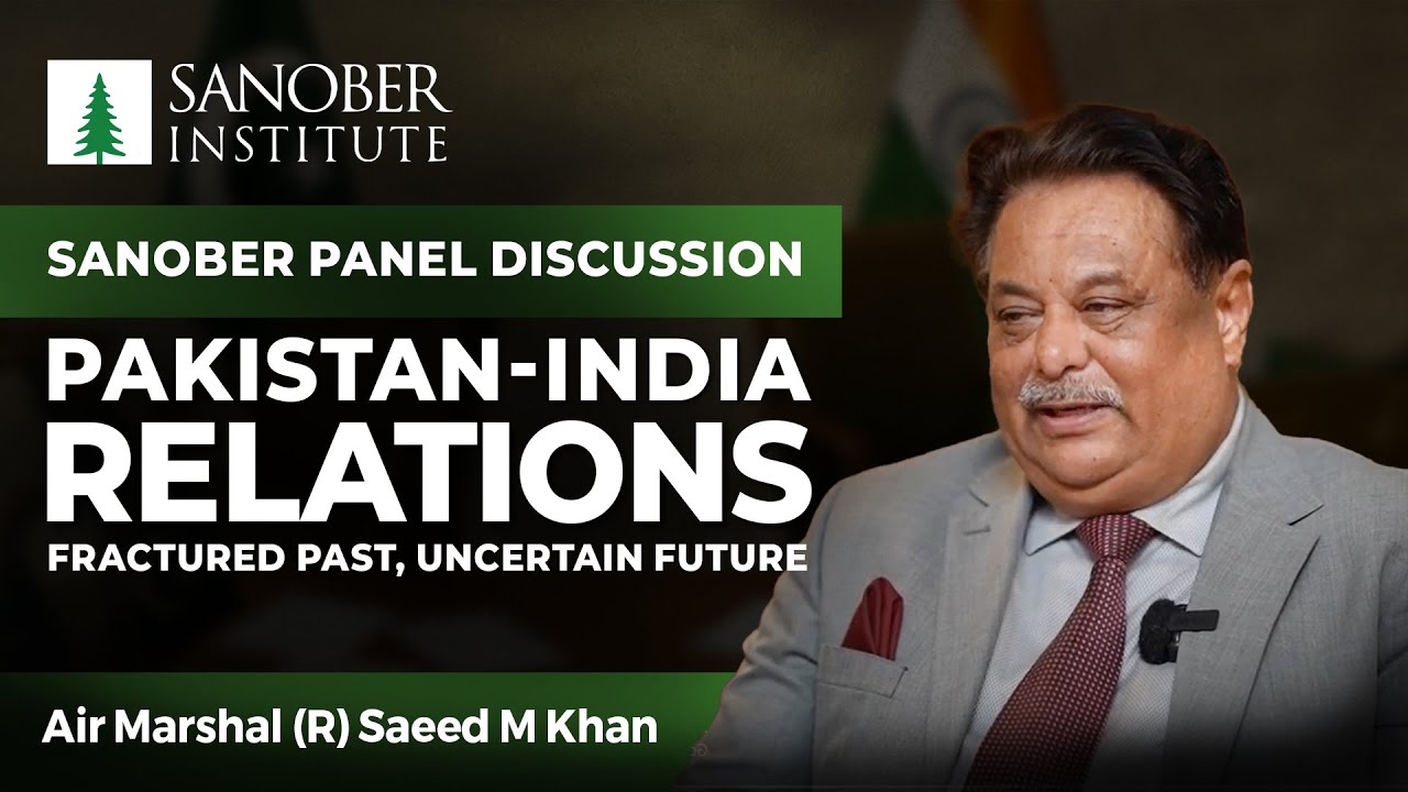Pakistan Saeed R Air Marshal (R) Saeed M Khan on Strategic Balance & Peace | Pakistan ...