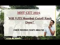 Will VJTI MHT CET 2025 Cutoff Rank Drop? | Previous Year Cutoff Analysis & Trends