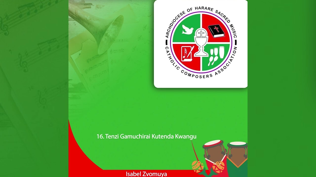 16  Tenzi Gamuchirai Kutenda Kwangu