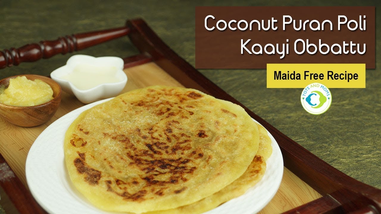 Coconut Puran Poli without Maida | Kaayi Obbattu | Festival Recipes