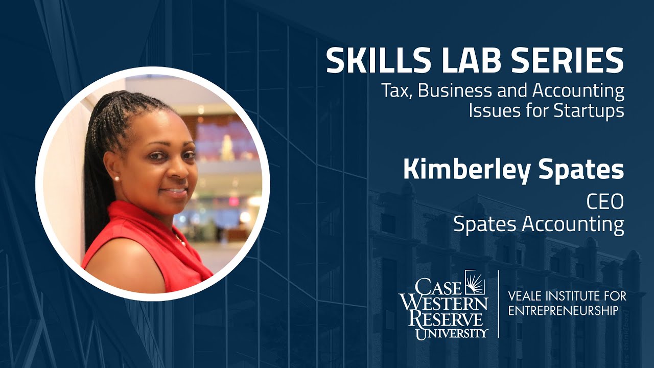 Skills Lab Series Tax, Business and Accounting Issues for Startups