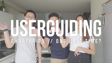 USERGUIDING 29 | One Last Time?