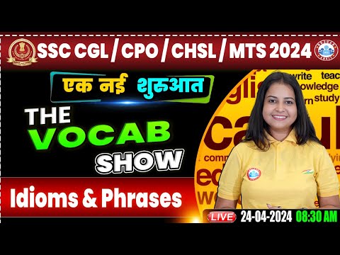 SSC CPO & CGL 2024, MTS English Class, CHSL English Vocabulary, Idioms & Phrases English Class