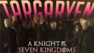 House Targaryen in A Knight of the Seven Kingdoms