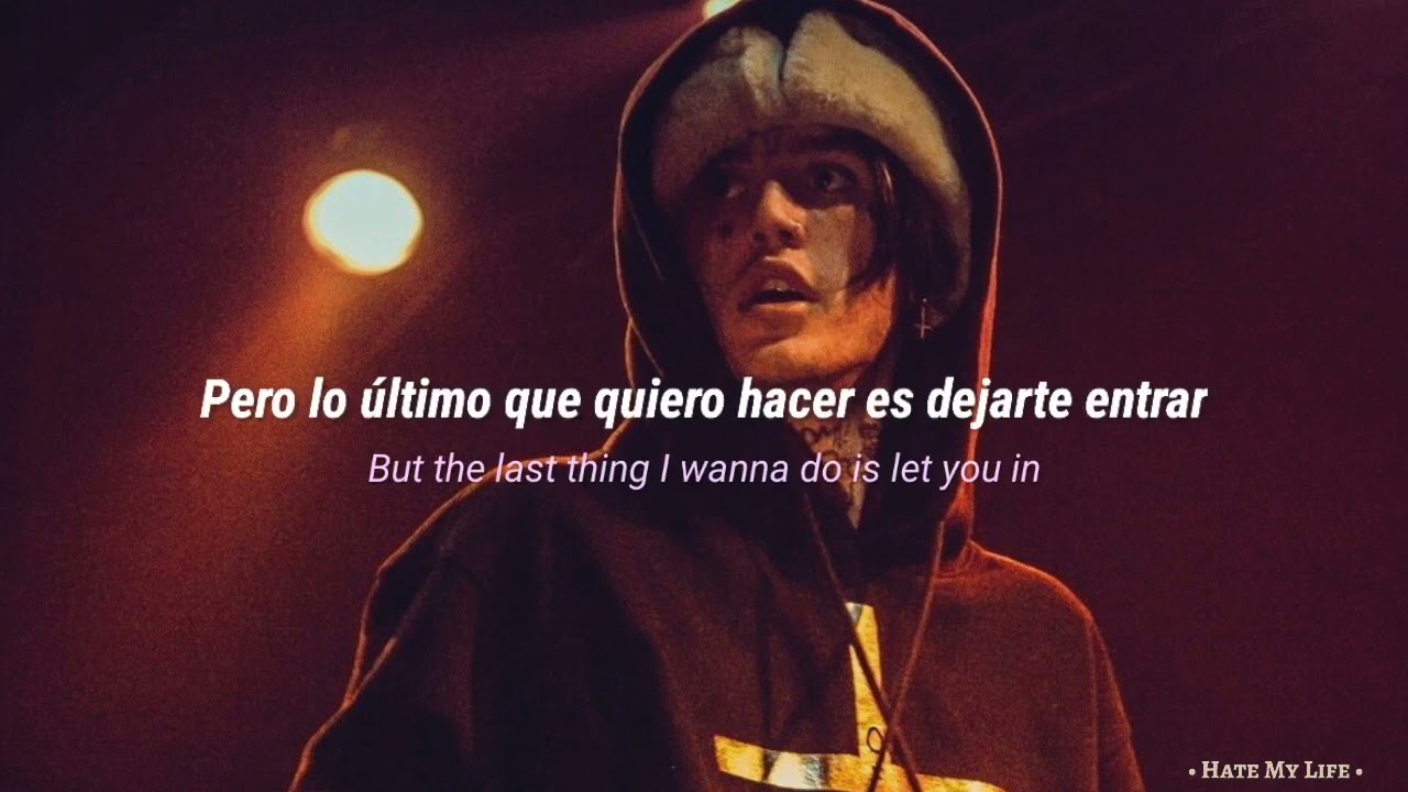 Lil Peep - The Last Thing I Wanna Do (Lyrics/Sub.español)