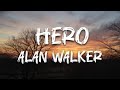 Hero - lyrics | alan walker style |english lyrics song | alanwalker with lyrics #englishsonglyrics