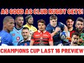 CHAMPIONS CUP PREVIEW | ROUND of 16