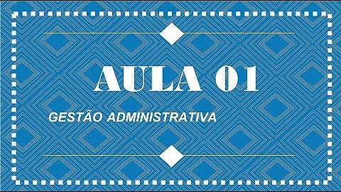 O que estuda no curso de gestão administrativa?