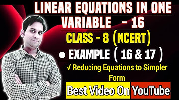 Example (16 and 17) - Chapter 2 - Linear Equations in One Variable - NCERT Class 8 Maths