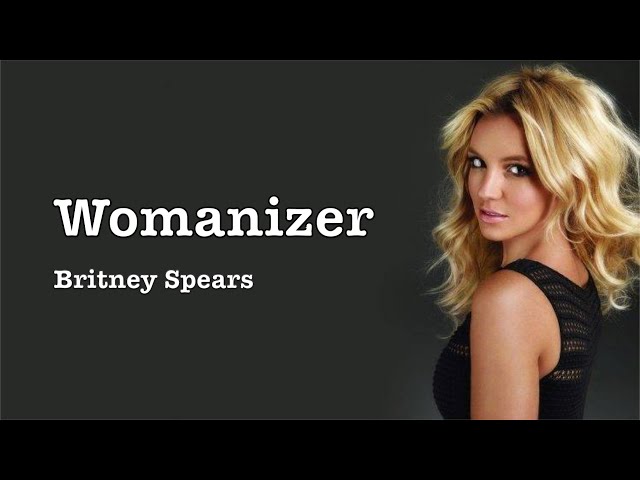Britney Spears - Womanizer (Lyrics) class=