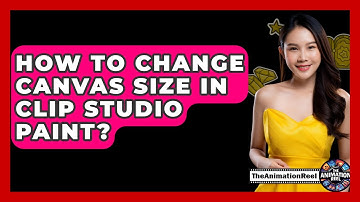 How To Change Canvas Size In Clip Studio Paint? - The Animation Reel