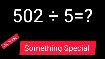 502 Divided by 5 || 502 ÷ 5||How do you divide 502 by 5 step by step?||Long Division