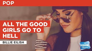 All the Good Girls Go to Hell : Billie Eilish | Karaoke with Lyrics