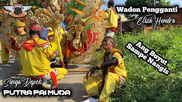 WADON PENGGANTI VOC. ELIZA HENDRA ❗ PUTRA PAI MUDA (PPM) || GABUS KULON BLOK WELUT