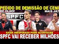 NINGUÉM ESPERAVA!!! SPFC VAI LUCRAR BOLADA! ANTONY NO UNITED! DEMISSÃO DE CENI! NEVES PODE SAIR!