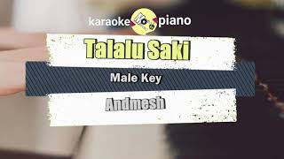 Download Lagu Talalu Saki - Karaoke - Male Key - Andmesh MP3